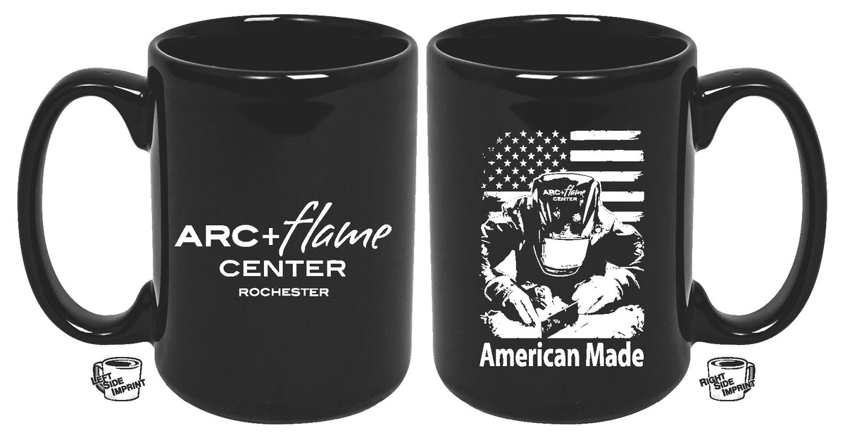 American Made Welding Coffee Mug  Rochester Arc + Flame Center